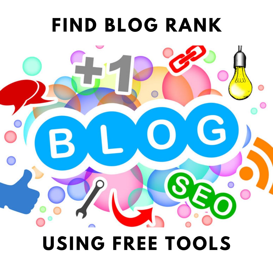 Find blog rank with free tools